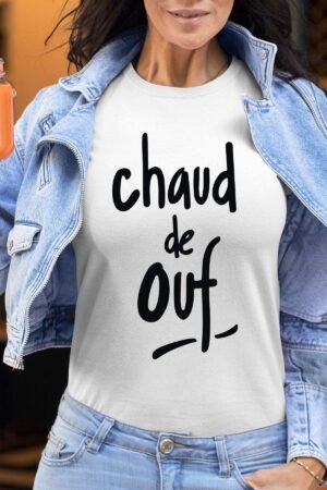 Chaud fou – Tshirt Femme – Blanc