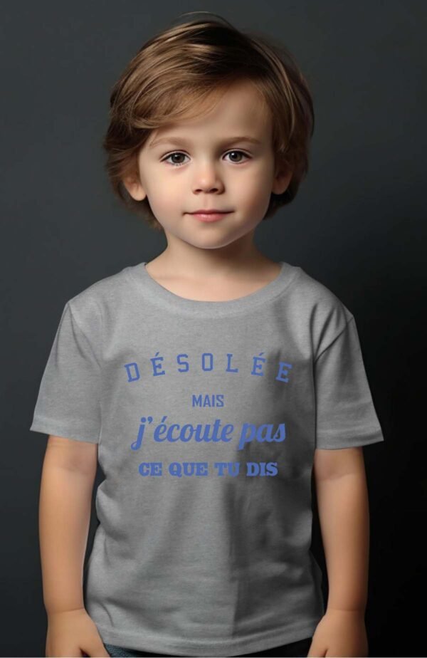 T-shirt Garçon en Gros | Désolée mais j'écoute pas ce que tu dis