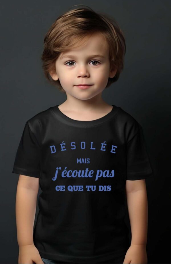 T-shirt Garçon en Gros | Désolée mais j'écoute pas ce que tu dis