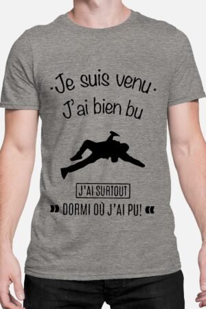 J'ai surtout dormi où j'ai pu - Tshirt Homme