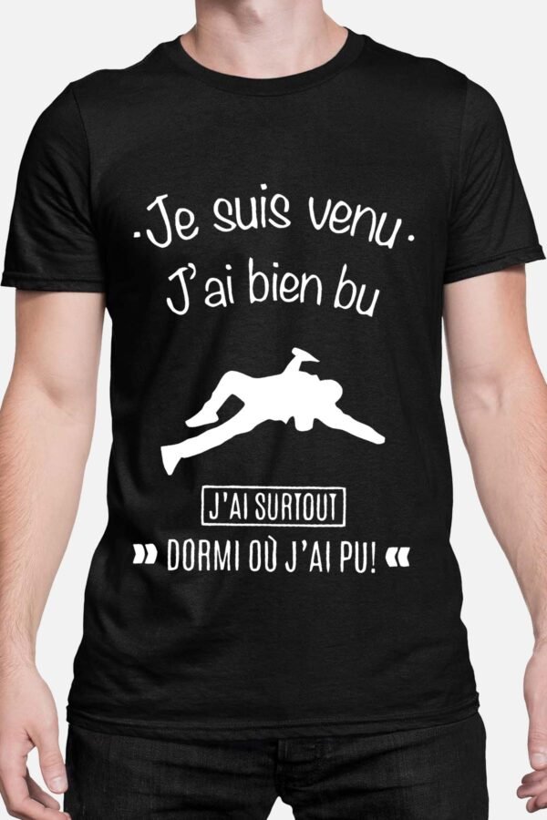 J'ai surtout dormi où j'ai pu - Tshirt Homme