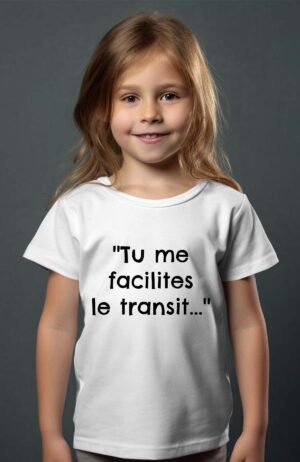 T-shirt Col Rond Fille - Tu me facilites le transit