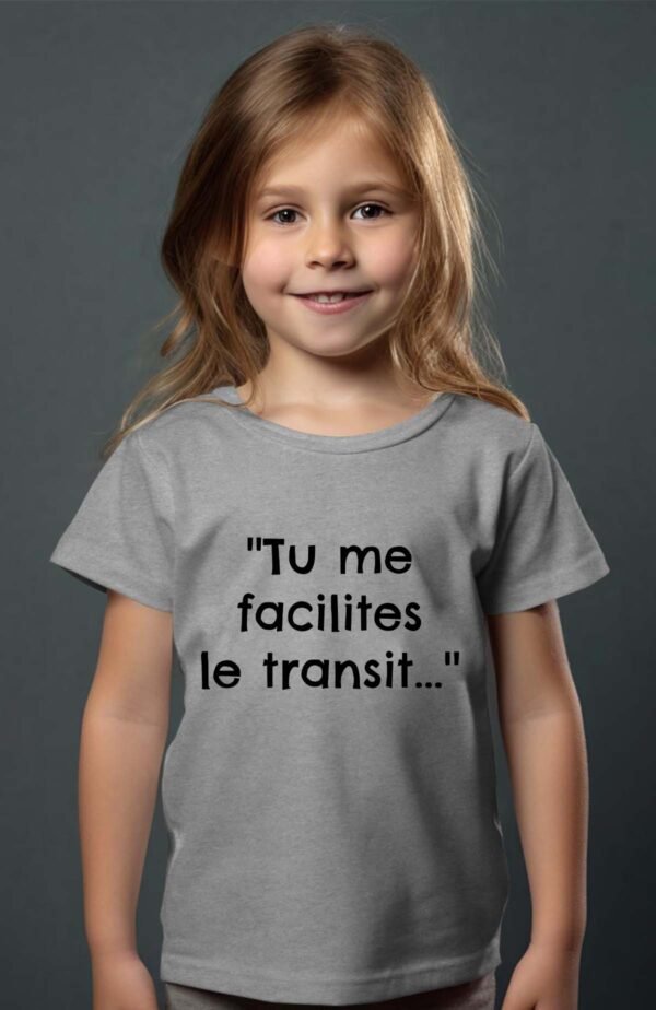 T-shirt Col Rond Fille - Tu me facilites le transit