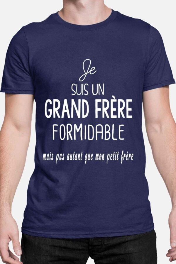Je suis un grand frère formidable - Tshirt Homme
