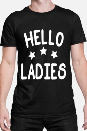 Hello Ladies - Tshirt Homme