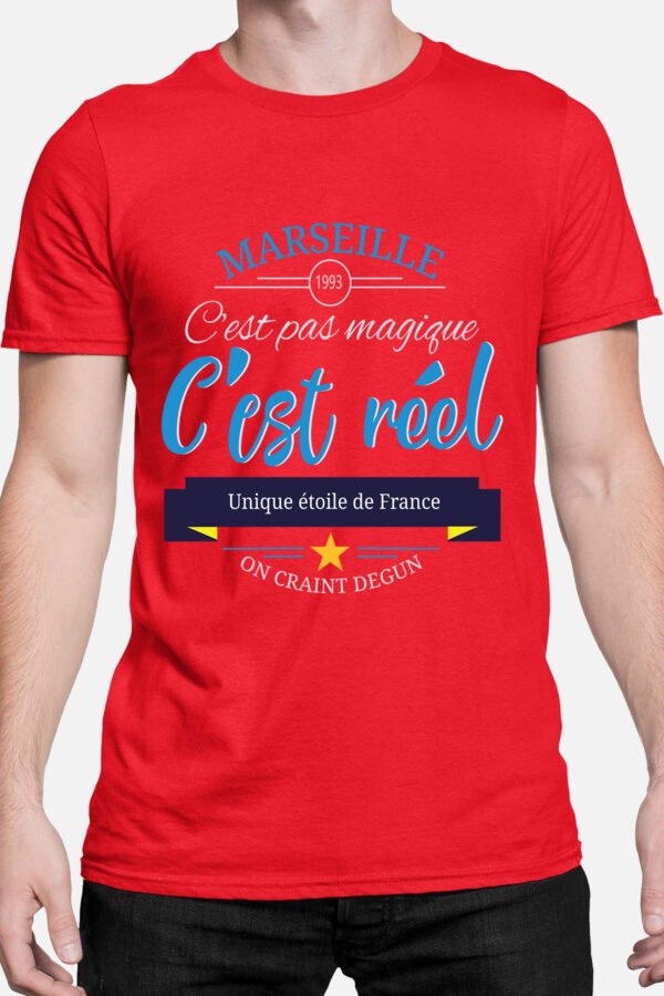 Marseille c'est pas magique c'est réel - Tshirt Homme