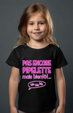 T-shirt Col Rond Fille - Pas encore pipelette mais bientôt