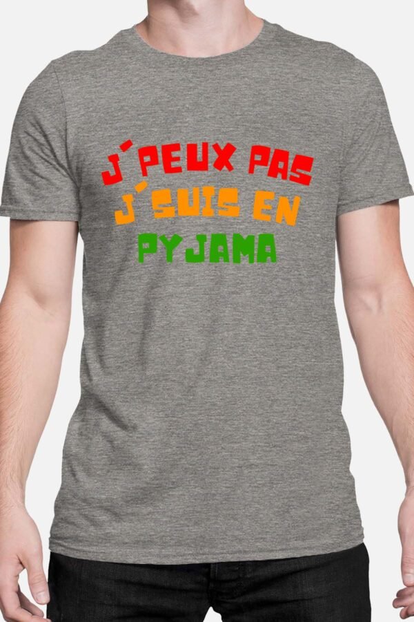 J'peux pas j'suis en pyjama - Tshirt Homme