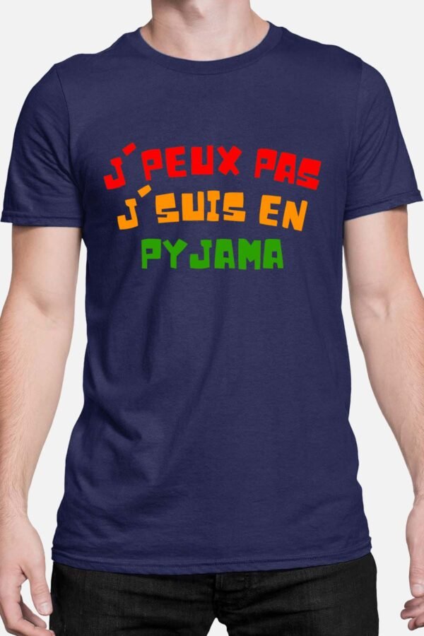 J'peux pas j'suis en pyjama - Tshirt Homme