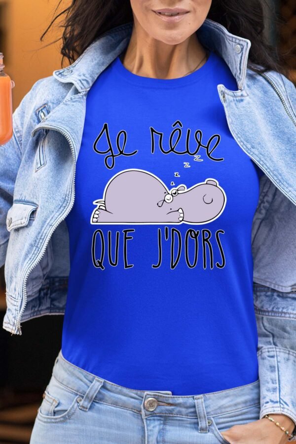 Je rêve que j'dors - Tshirt Femme