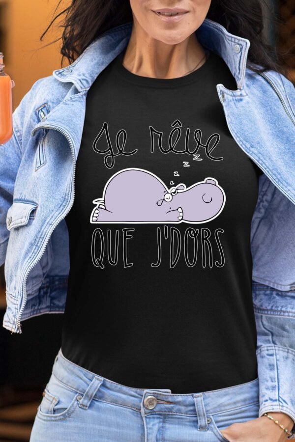 Je rêve que j'dors - Tshirt Femme