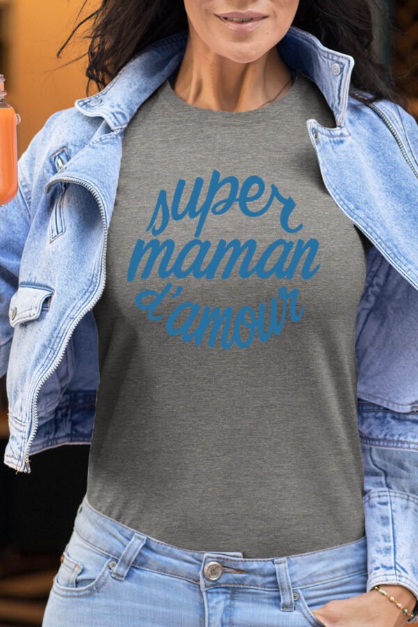 Super maman d'amour - Tshirt Femme