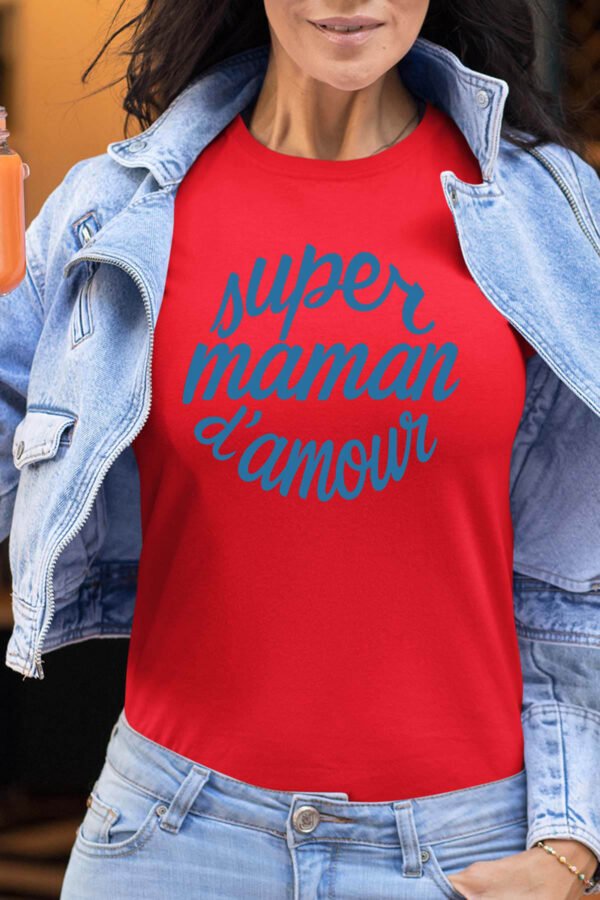 Super maman d'amour - Tshirt Femme