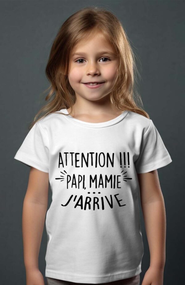 T-shirt Col Rond Fille - Attention papi mamie j'arrive