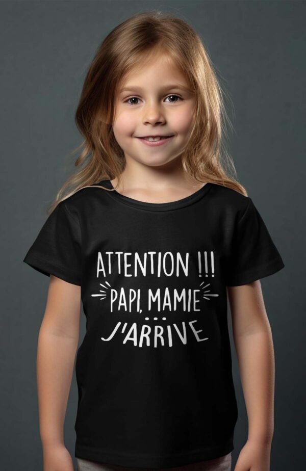 T-shirt Col Rond Fille - Attention papi mamie j'arrive