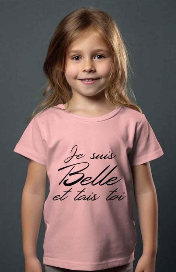 T-shirt Col Rond Fille - Je suis belle et tais toi