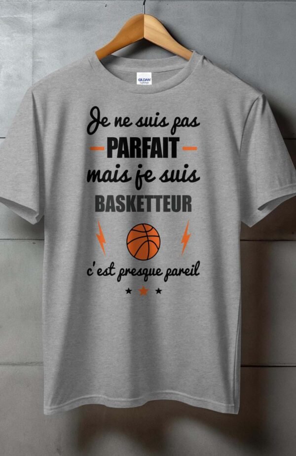 Je ne suis pas parfait mais je suis basketteur - Tshirt Homme