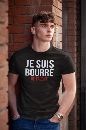 Je suis bourré de talent - Tshirt Homme
