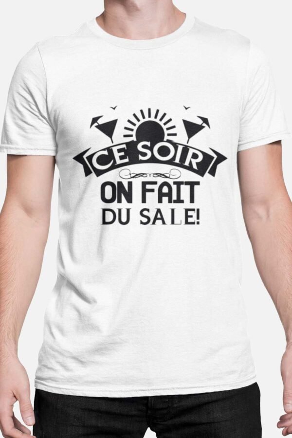 Ce soir on fait du sale - Tshirt Homme