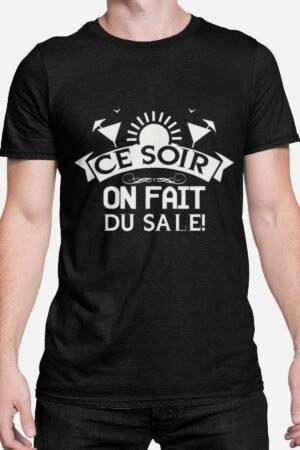 Ce soir on fait du sale - Tshirt Homme