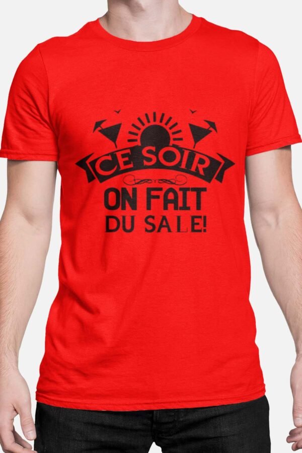Ce soir on fait du sale - Tshirt Homme