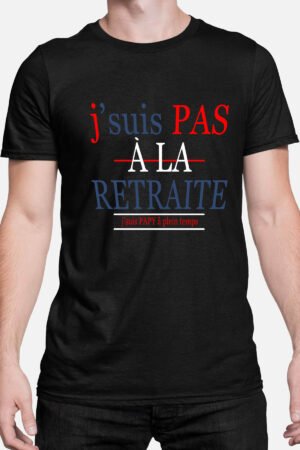 J'suis pas à la retraite - Tshirt Homme