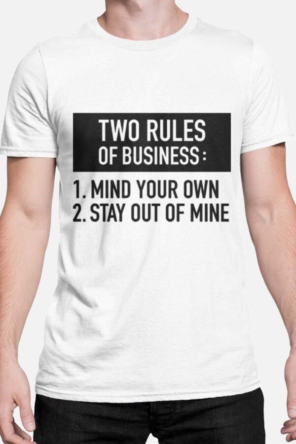 Two rules of business - Tshirt Homme