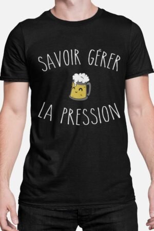 Savoir gérer la pression - Tshirt Homme