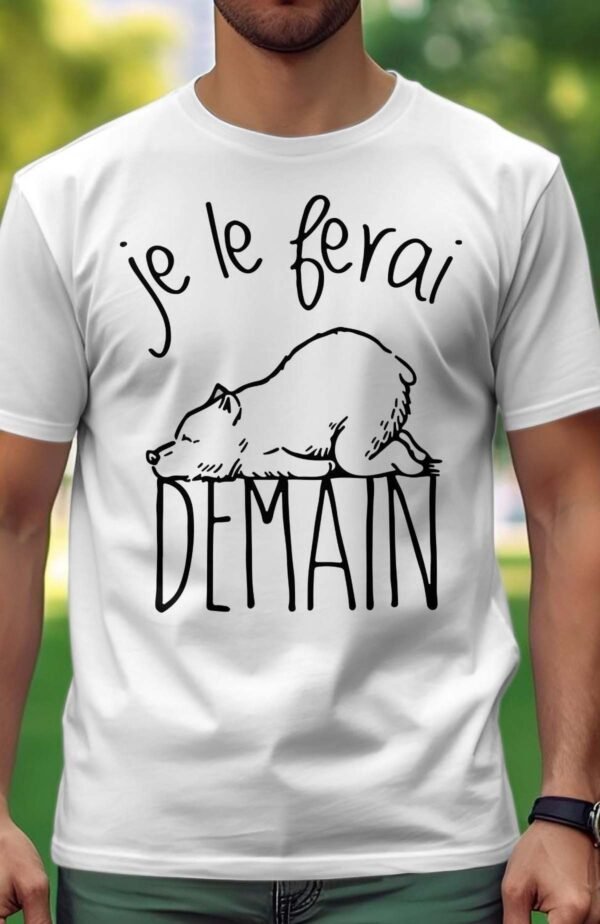Je le ferai demain - Tshirt Homme