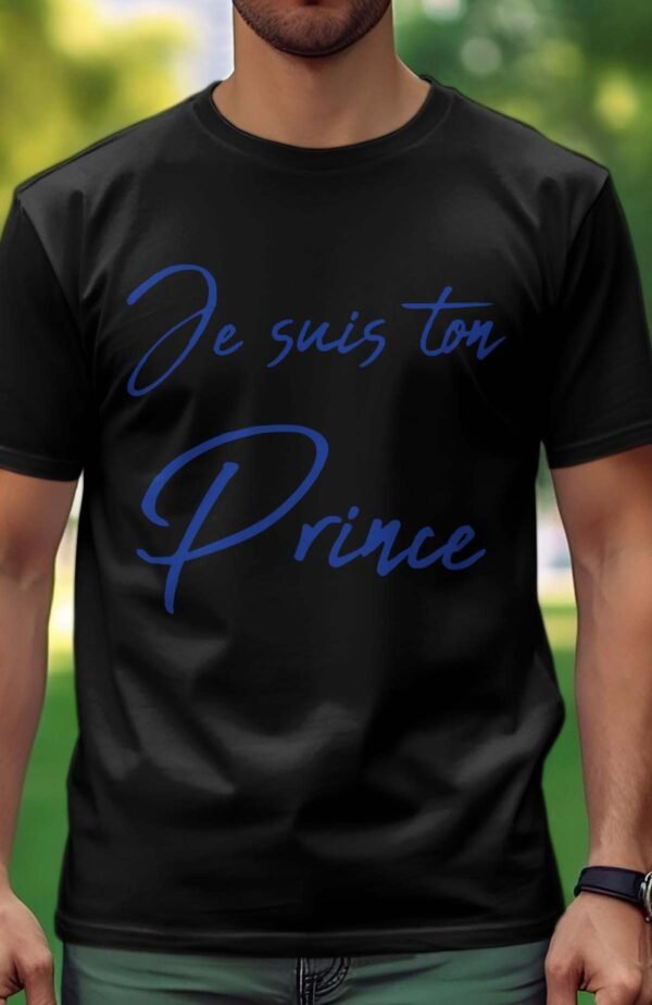 Je suis ton prince - Tshirt Homme