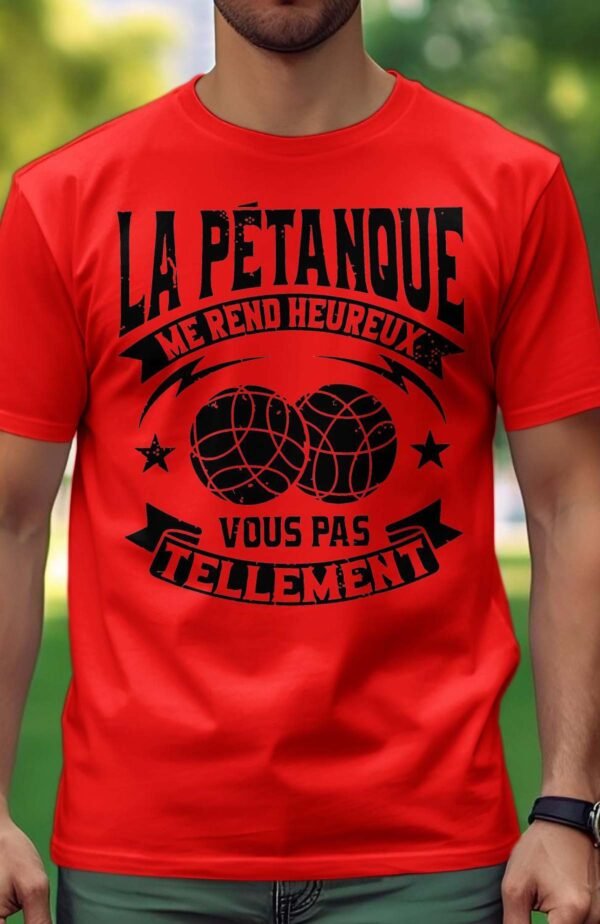 La pétanque me rend heureux - Tshirt Homme