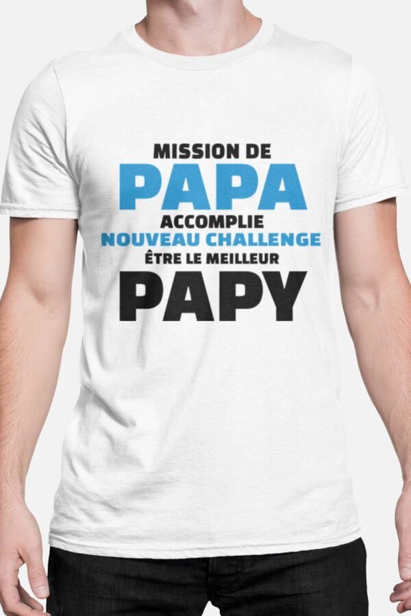 Mission de papa accomplie - Tshirt Homme