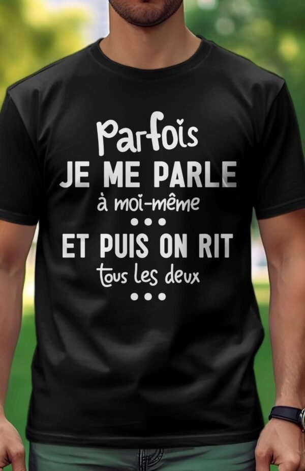 Parfois je me parle à moi même - Tshirt Homme