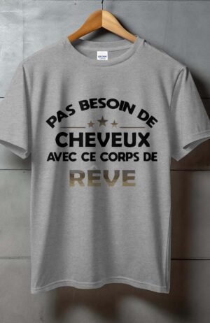 T-shirt Homme – pas besoin de cheveux – Gris