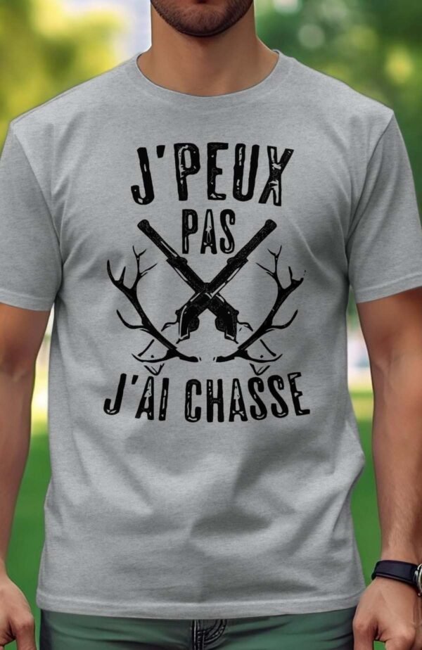 J'peux pas j'ai chasse - Tshirt Homme