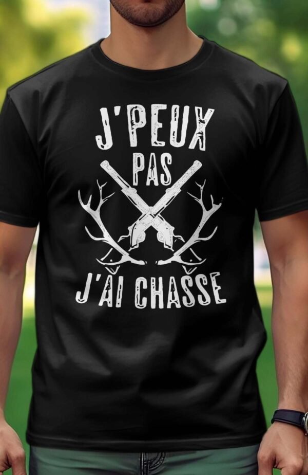 J'peux pas j'ai chasse - Tshirt Homme