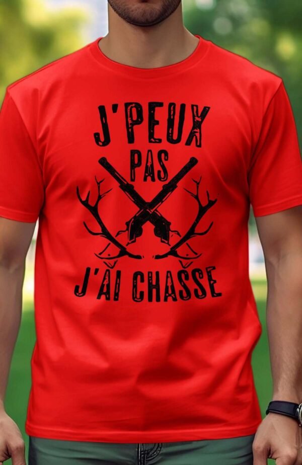 J'peux pas j'ai chasse - Tshirt Homme