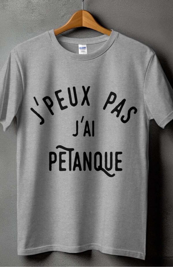 J'peux pas j'ai petanque - Tshirt Homme
