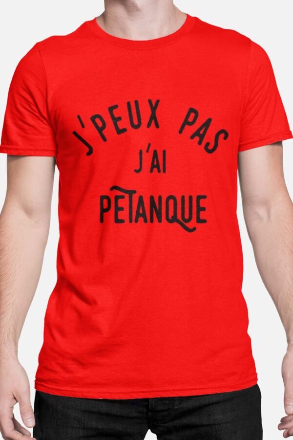 J'peux pas j'ai petanque - Tshirt Homme