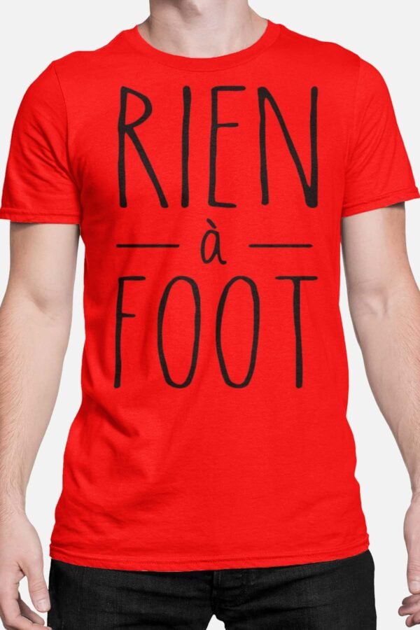 Rien à foot - Tshirt Homme