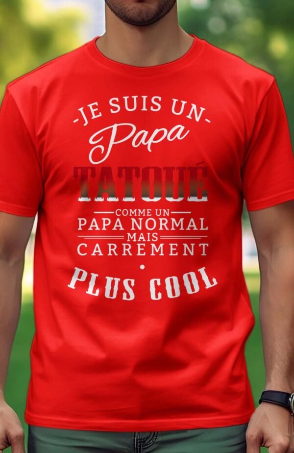 Je suis un papa tatoué - Tshirt Homme