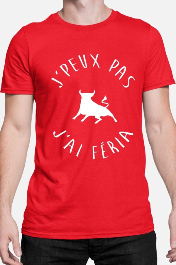 J'peux pas j'ai féria taureau - Tshirt Homme