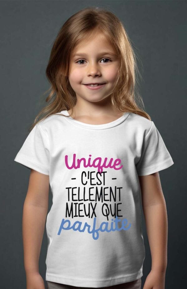 T-shirt Col Rond Fille - Unique c'est tellement mieux