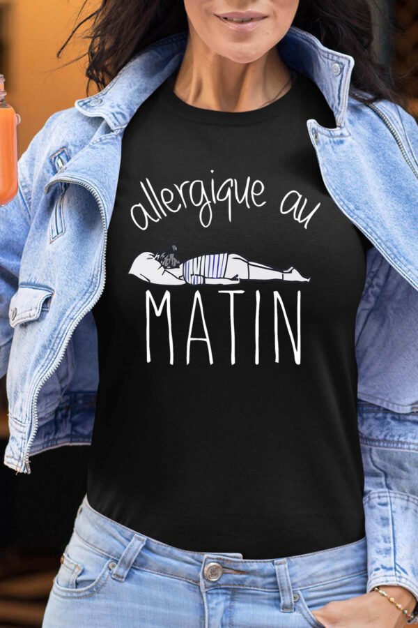 Allergique au matin - Tshirt Femme