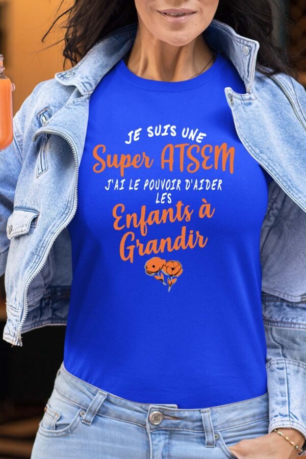 Je suis une super atsem - Tshirt Femme