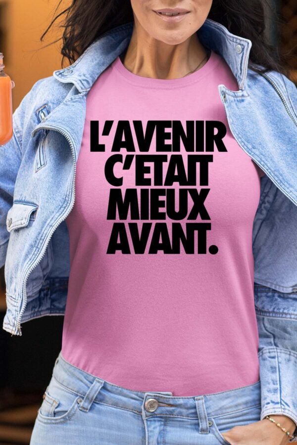 L'avenir c'était mieux avant - Tshirt Femme