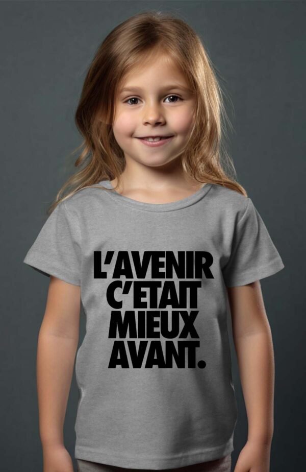 T-shirt Col Rond Fille - L'avenir c'était mieux avant