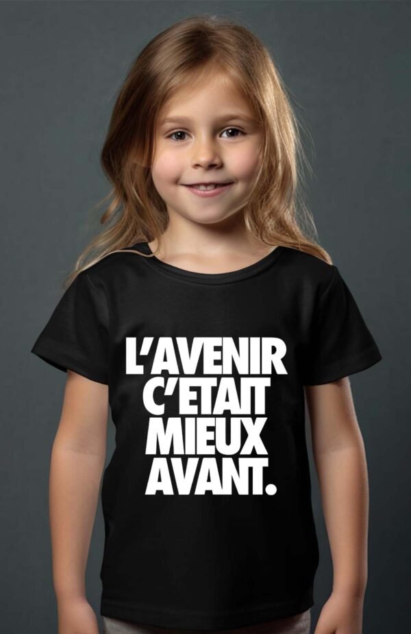 T-shirt Col Rond Fille - L'avenir c'était mieux avant