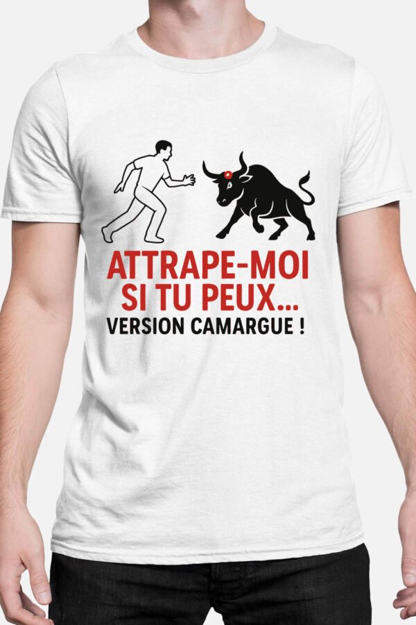 Attrape moi si tu peux version Camargue - Tshirt Homme