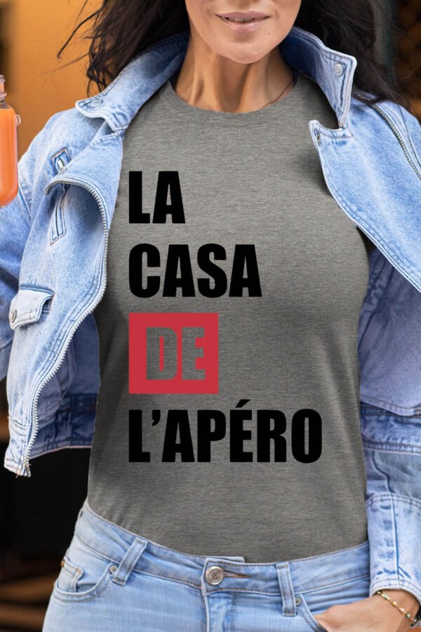 La casa de l'apero - Tshirt Femme
